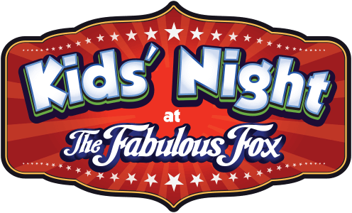 Kids' Night<br/>at the Fox logo